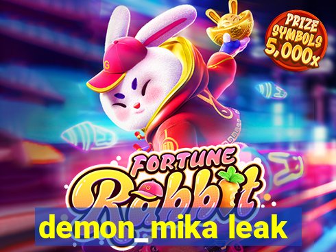 demon_mika leak